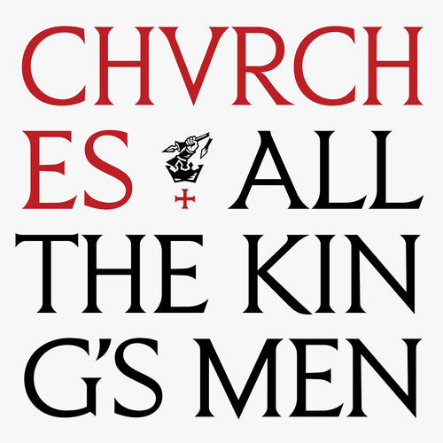 Chvrches – All the King's Men