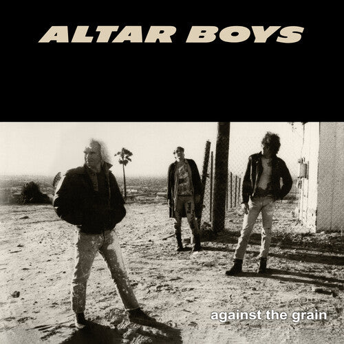 Altar Boys – Against the Grain