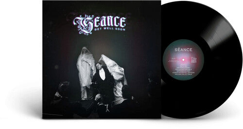 Get Well Soon – Seance