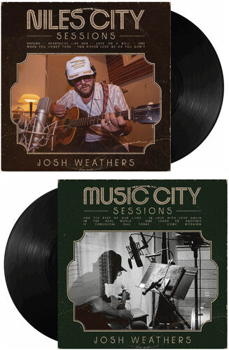Josh Weathers – Niles City Sessions / Music City Sessions