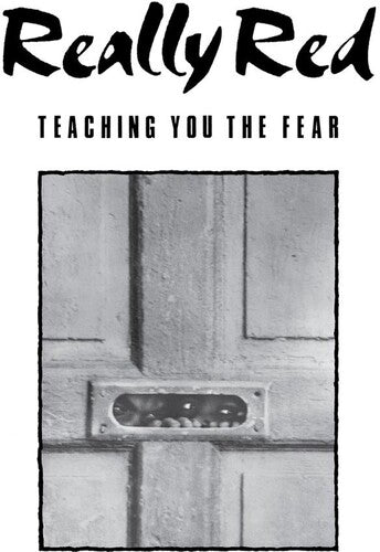 Really Red – Volume 1: Teaching You The Fear