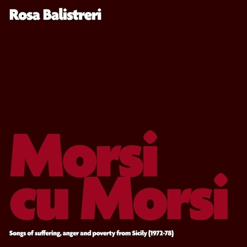 Rosa Balistreri – Morsi Cu Morsi