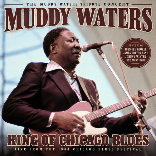 Muddy Waters – King of Chicago Blues