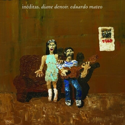 Denoir, Diane / Eduardo Mateo – Ineditas