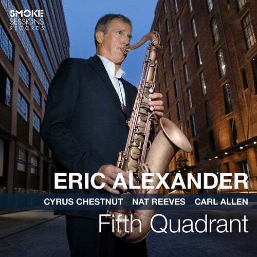 Eric Alexander – Fifth Quadrant