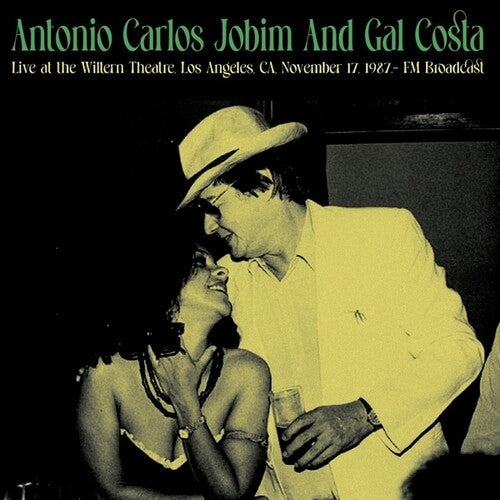 Jobim, Antonio Carlos / Costa, Gal – Live At The Wiltern Theatre. Los Angeles, CA, November 17, 1987
