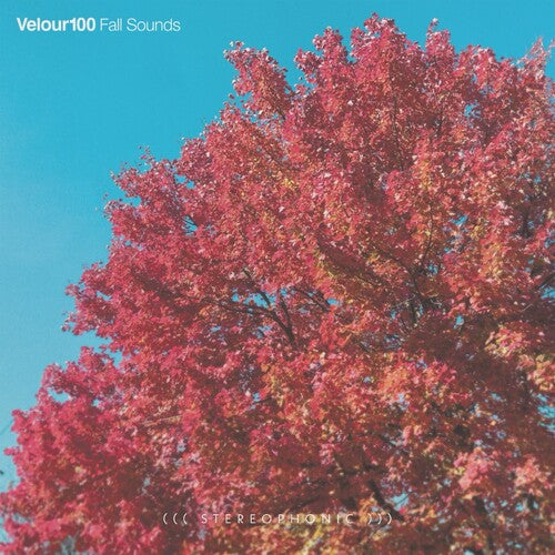 Velour 100 – Fall Sounds