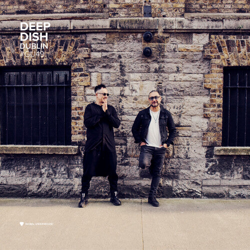 DEEP DISH – GLOBAL UNDERGROUND 49: DEEP DISH: DUBLIN