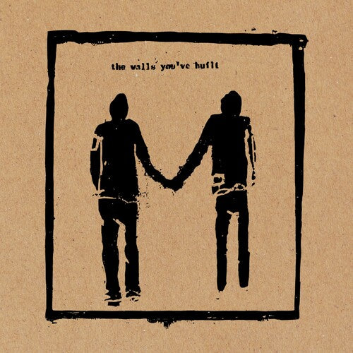 WALLS YOU'VE BUILT – DISCOGRAPHY