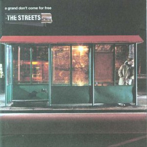 The Streets – Grand Don't Come for Free