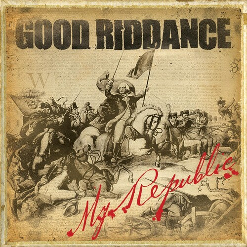 Good Riddance – My Republic