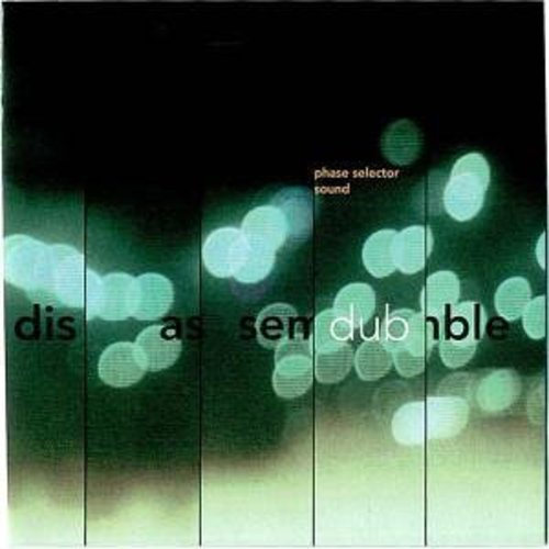 Phase Selector Sound – Disassemble Dub