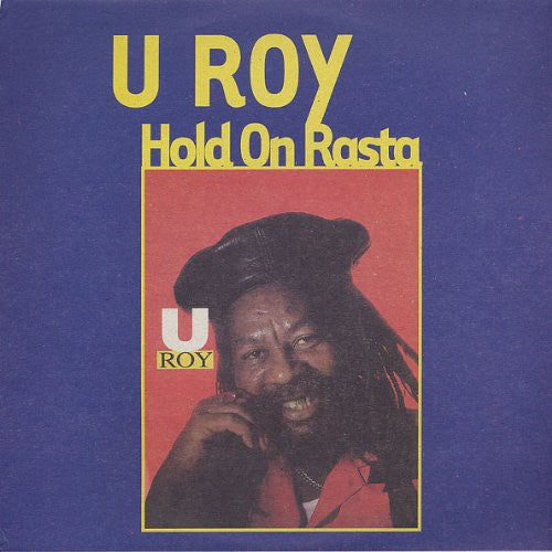 U-ROY - HOLD ON RASTA