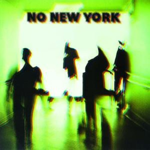 NO NEW YORK / VARIOUS - NO NEW YORK / VARIOUS