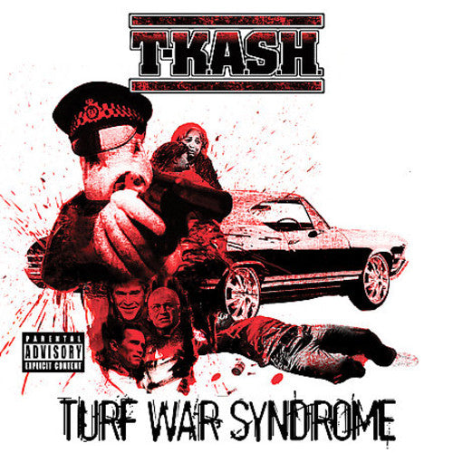 T-KASH - TURF WAR SYNDROME