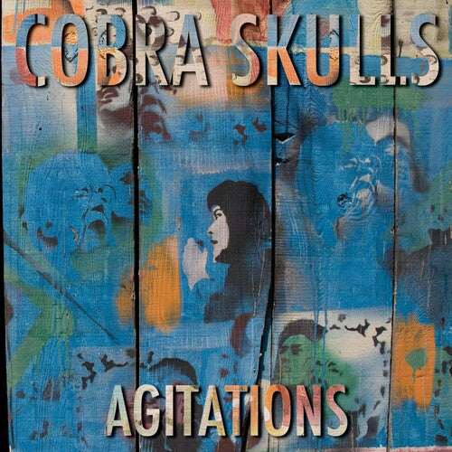 COBRA SKULLS - AGITATIONS