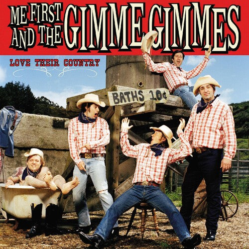 ME FIRST & GIMME GIMMES - LOVE THEIR COUNTRY