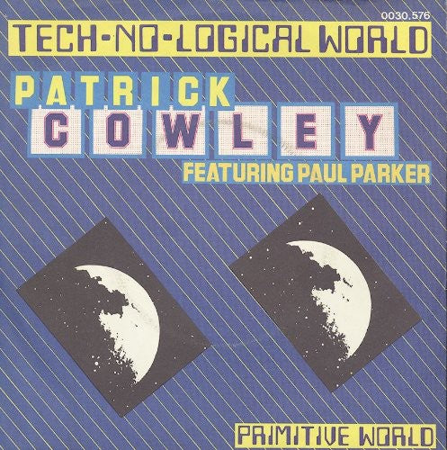 Patrick Cowley & Parker P - Technological World