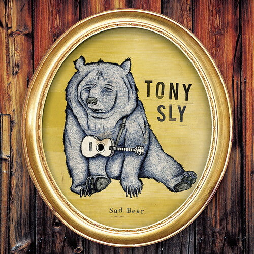 SLY,TONY - SAD BEAR
