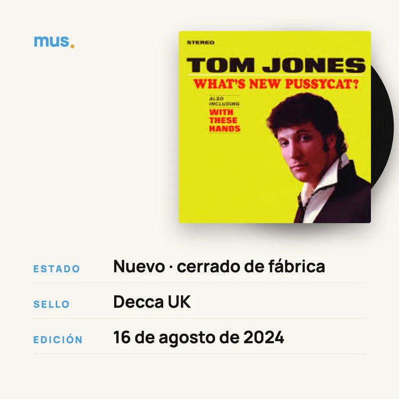 Tom Jones -  What's New Pussycat - Vinilo Mus Edición Limitada