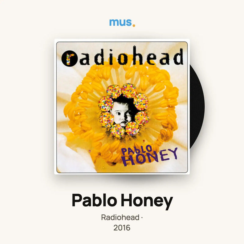 Radiohead - Pablo Honey - Vinilo Mus Estándar