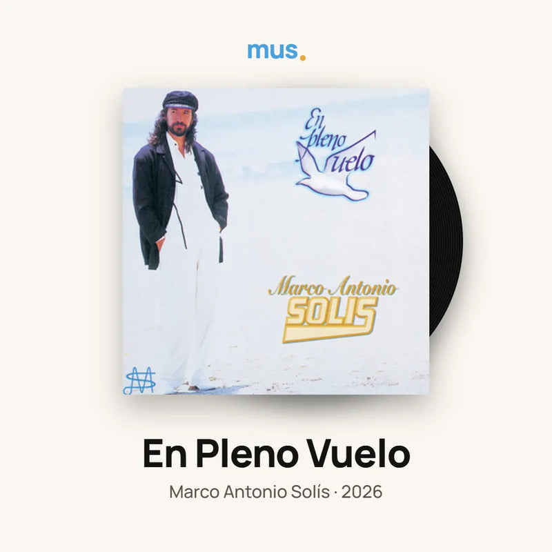 Marco Antonio Solis - En Pleno Vuelo - Vinilo Mus Estándar
