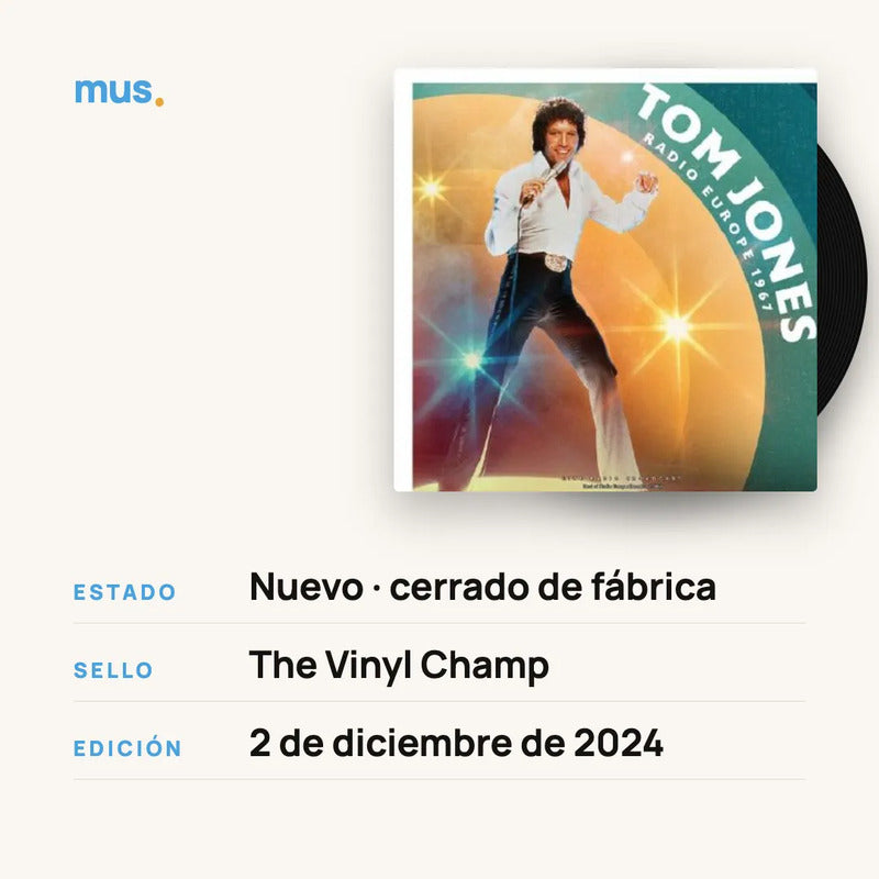 Tom Jones - Radio Europe 1967 - Vinilo Mus Edición Limitada