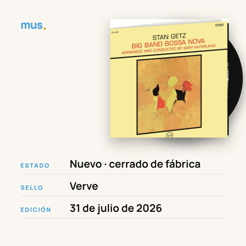 Stan Getz - Big Band Bossa Nova - Vinilo Mus Estándar
