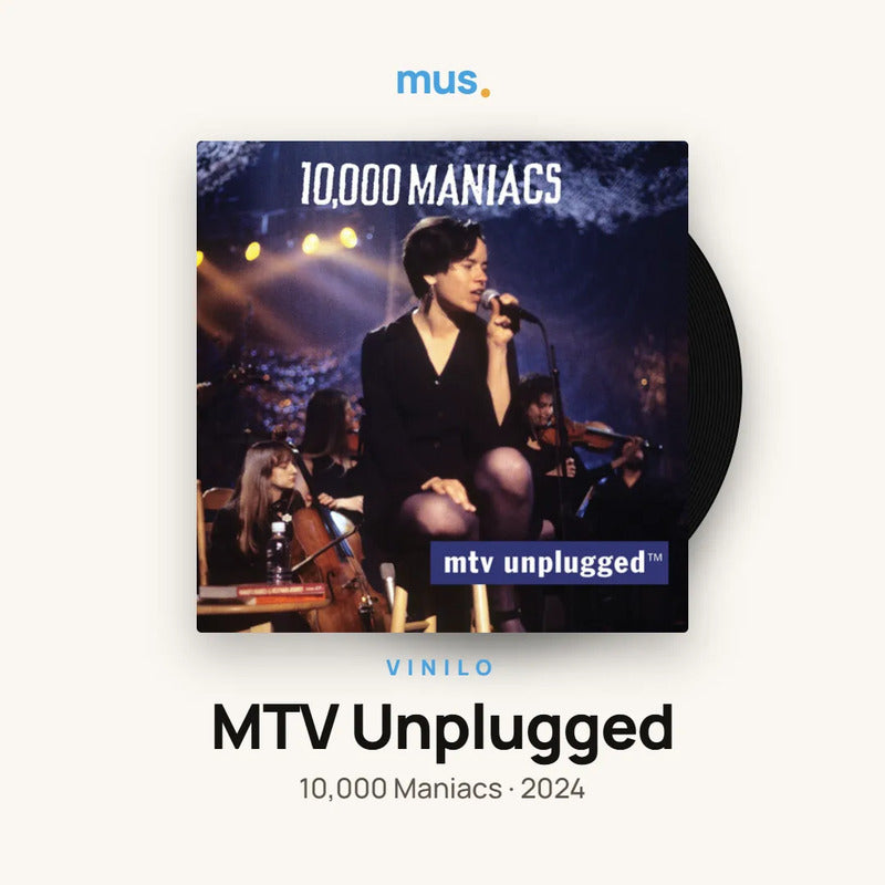 10000 Maniacs – Mtv Unplugged