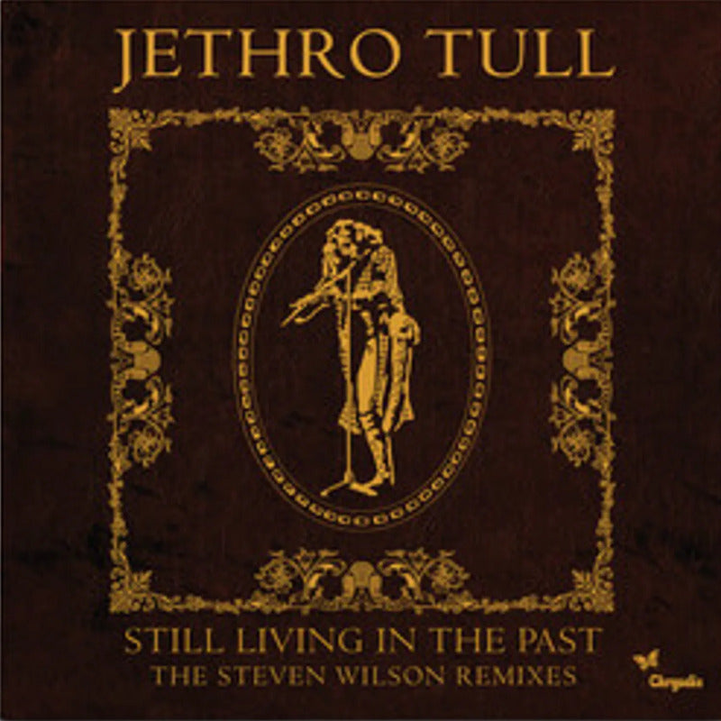 Jethro Tull – Still Living In The Past