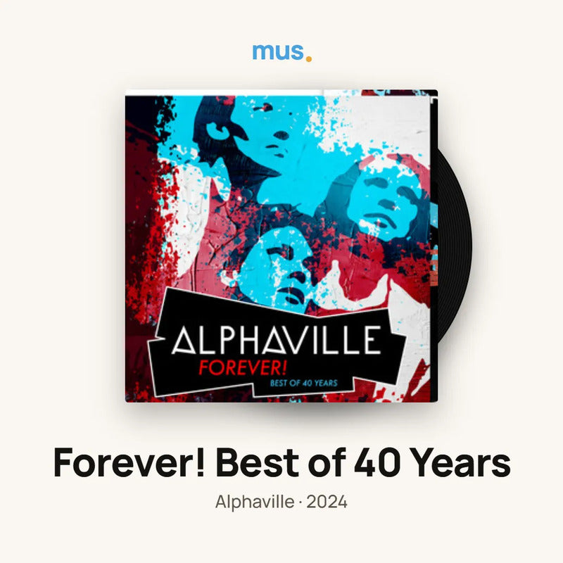 Alphaville - Forever! Best Of 40 Years - Vinilo Mus Estándar