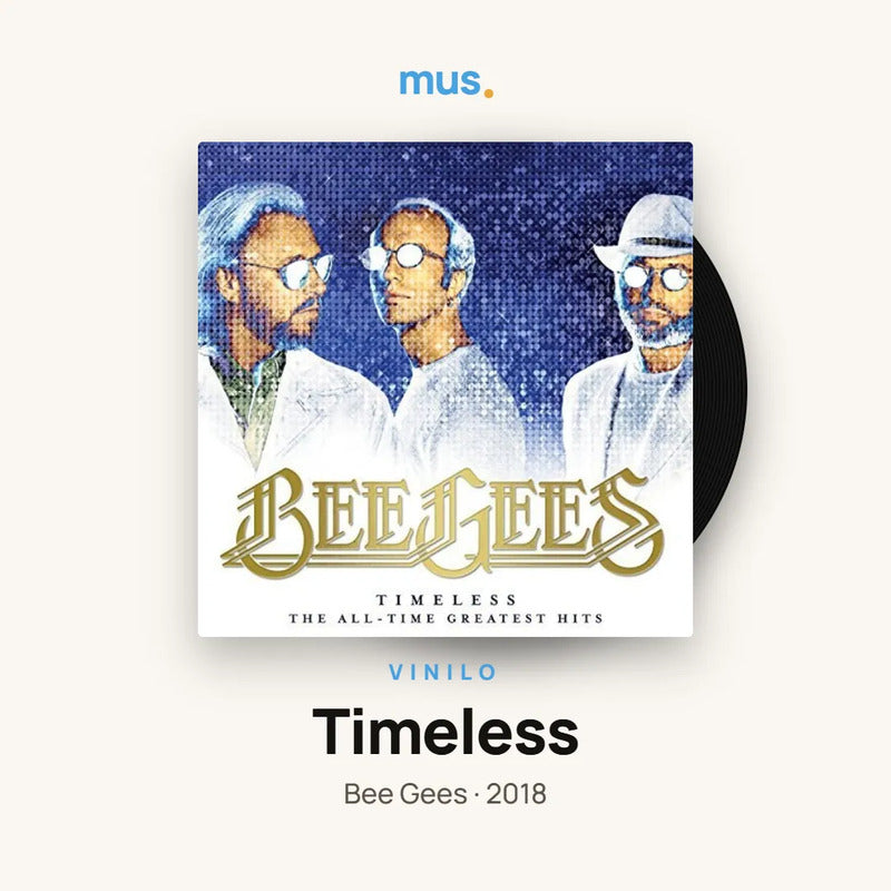 Bee Gees – Timeless The All-time Greatest Hits