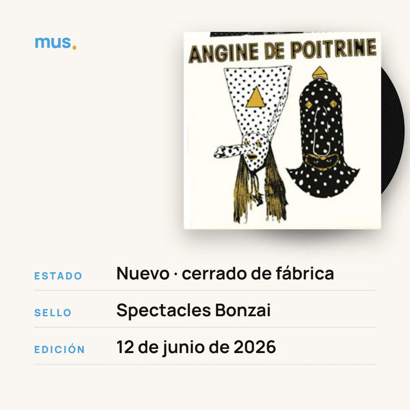 Angine De Poitrine - Vol. I - Vinilo Mus Estándar