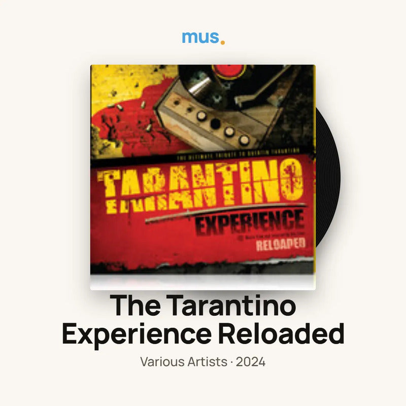 The Tarantino Experience Reloaded - Various... - Vinilo Mus Estándar