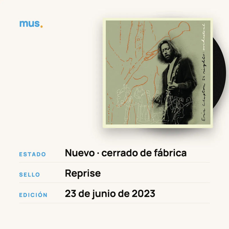 Eric Clapton - 24 Nights: Orchestral - 3  Lp - Vinilo Mus Edición Limitada