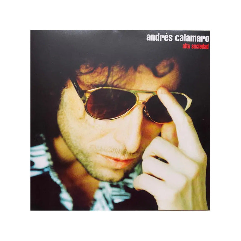 Andrés Calamaro – Alta Suciedad