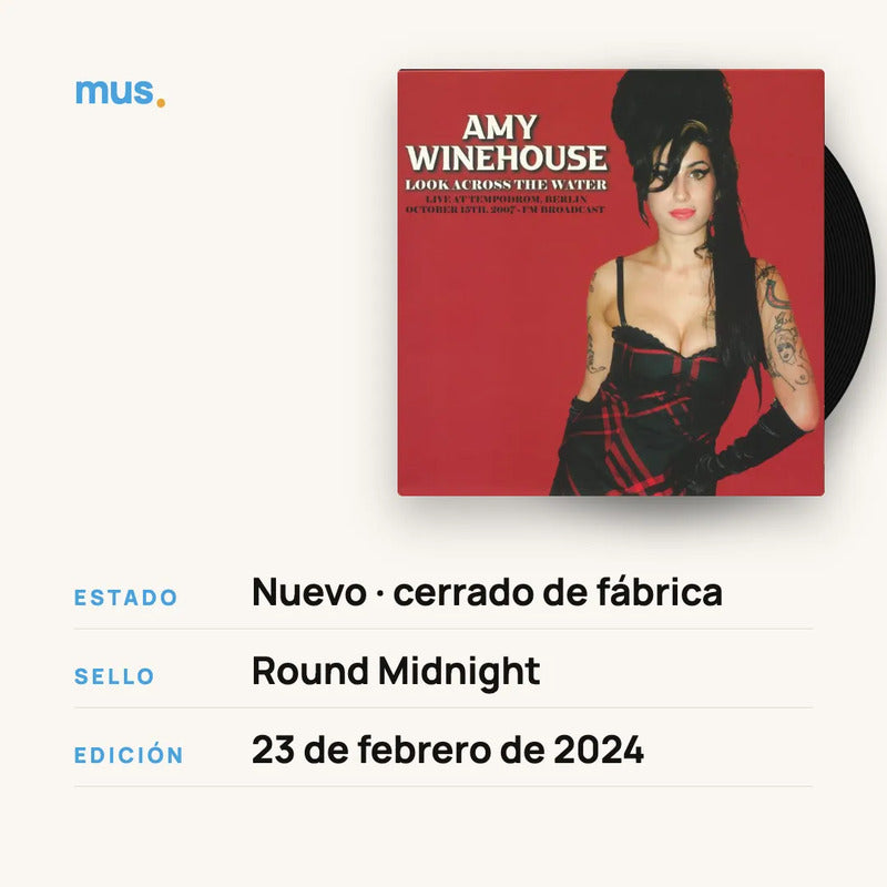 Amy Winehouse - Look Across The Water Live 2007 - Vinilo Mus Edición Limitada