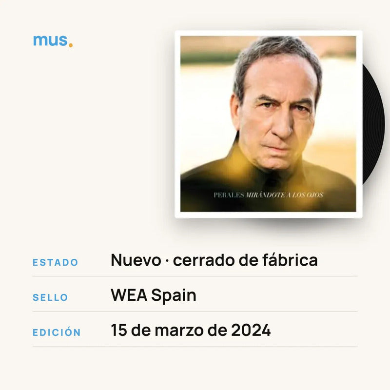 Jose Luis Perales - Mirandote A Los Ojos - Vinilo Mus Estándar