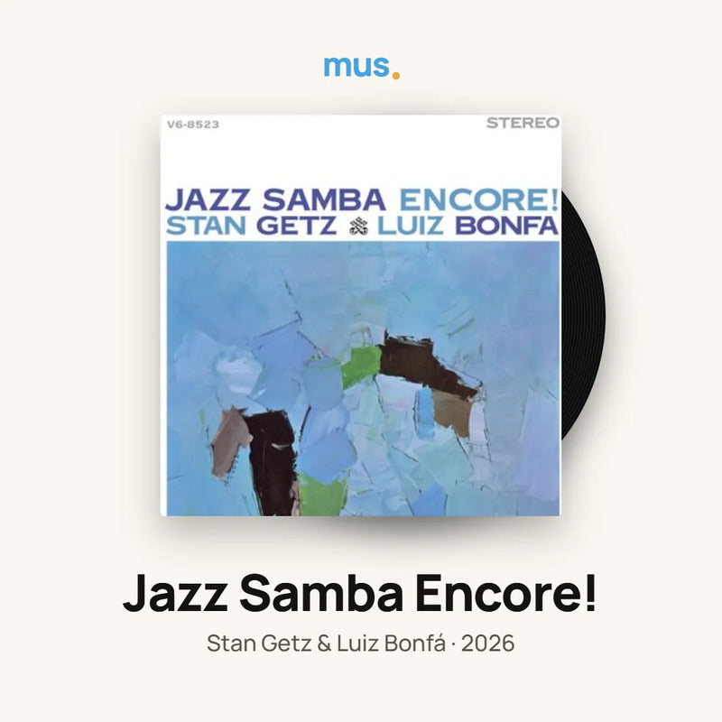 Stan Getz - Jazz Samba Encore! - Vinilo Mus Estándar