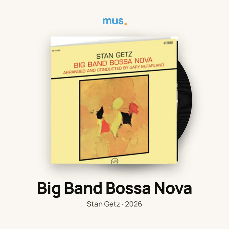 Stan Getz - Big Band Bossa Nova - Vinilo Mus Estándar